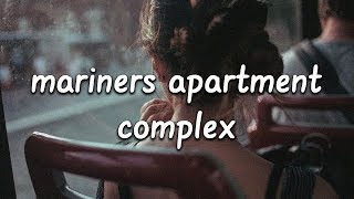 Lana Del Rey  Mariners Apartment Complex Lyrics [upl. by Stine]