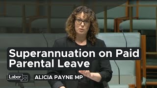 11 September 2024  Superannuation on Paid Parental Leave [upl. by Limann]