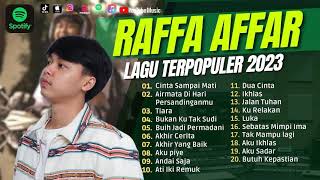 RAFFA AFFAR  CINTA SAMPAI MATI  AIRMATA DI HARI PERSANDINGANMU  TIARA  LAGU POP TANPA IKLAN [upl. by Annadiana392]