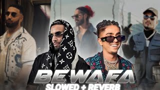 BEWAFA   MCSTAN X IMRANKHAN SLOWED  REVERB [upl. by Happy]