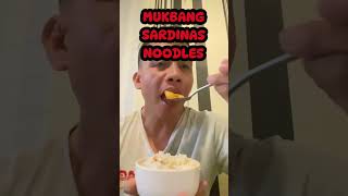 MUKBANG  SARDINAS AT RAMEN [upl. by Franklin]