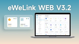 Whats new in eWeLink WEB V32 [upl. by Mapel]