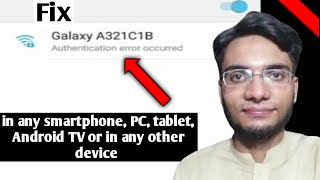 How to fix authentication error occurred problem in any smartphone PC tablet Android TV or in [upl. by Yrrek847]