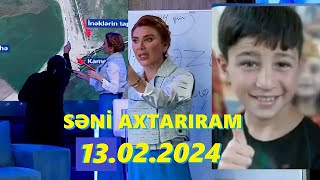 Səni axtarıram 13022024 Tam veriliş  Seni axtariram 13022024 Tam verilish [upl. by Esyla]