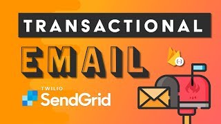 Transactional Email 101 📧 with SendGrid amp Firebase Cloud Functions [upl. by Adnalor]