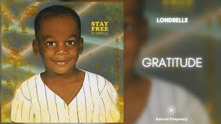 Londrelle  Gratitude 432Hz [upl. by Suolkcin]