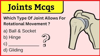 Human Joints MCQs  Human Joints MCQs Quiz  Joints Quiz [upl. by Rabassa409]