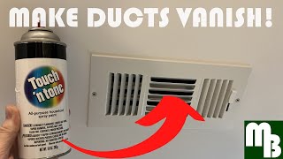 How to Spray Paint inside Supply amp Return Vents  Grilles  Ducts  Registers to make them vanish [upl. by Ludwog]