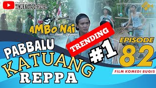 EPISODE 82  Ambo Nai Anak Jalanan  Timur Kota  Komedi Bugis [upl. by Francene]