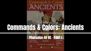 CampCAncients Pharsalus 48 BC PART 1 OF 2 [upl. by Nwonknu236]