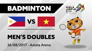 KL2017 29th SEA Games  Badminton  Mens Doubles  PHI 🇵🇭 vs VIE 🇻🇳  26082017 [upl. by Fiden]