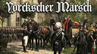 Yorckscher Marsch German march [upl. by Oirazan]