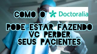 Perdendo pacientes no doctoraliamed [upl. by Jacobina]