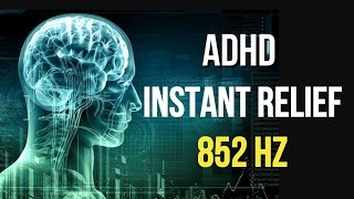 852 Hz  ADHD amp ADD Instant Relief  Extended  Black Screen  15hr [upl. by Palila]