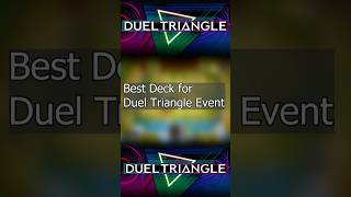 Best Decks for Duel Triangle Event shorts masterduel yugiohmasterduel YuGiOh Master Duel [upl. by Porte]