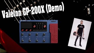 Valeton GP200X  In Depth Demo [upl. by Nottap]