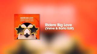 Pinguini Tattici Nucleari  Ridere Big Love Veive amp Barta Edit FREE DOWNLOAD [upl. by Acinorav681]