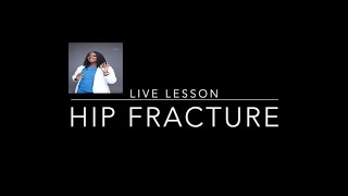 Caring for the patient with a Hip Fracture [upl. by Lingwood]