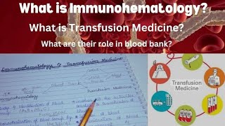 ImmunohematologyTransfusion medicine Blood Banking [upl. by Ateekahs]