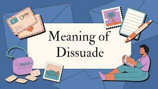 What is the meaning of dissuade🤔 [upl. by Malaspina]