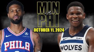 Philadelphia 76ers vs Minnesota Timberwolves Full Game Highlights  October 11 2024 NBA Pre Season [upl. by Puritan]