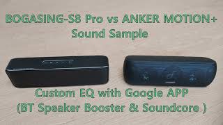 BOGASING S8 pro VS Anker Soundcore Sound Sample  Custom EQ [upl. by Aidualk]