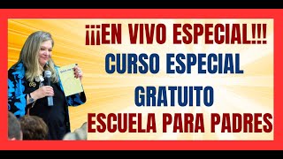 ✅EN VIVO ESPECIAL✅CURSO ESPECIAL GRATUITO✅ESCUELA PARA PADRES CON MONICA NIERMAN✅ [upl. by Marlie]