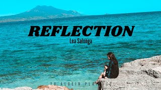 LEA SALONGA  Reflection  Lyrics [upl. by Ginger693]