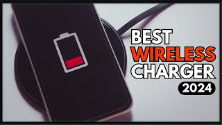 10 Best Wireless Chargers 2024 [upl. by Daniell]