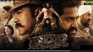 RRR Full Movie Hindi Dubbed HD 2023  NTR Ram Charan Alia B Ajay Devgn  SS Rajamouli RRR [upl. by Aspia]