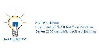 How to set up iSCSI MPIO on Windows Server 2008 using Microsoft multipathing [upl. by Barbee913]