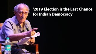 2019 Election Is the Last Chance for Indian Democracy Arun Shourie TheWireDialogues  Karan Thapar [upl. by Azelea]