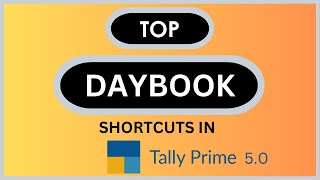 All Shortcut of Daybook in Tally Prime 50  Daybook Shortcut Keys in Tally Prime 50 [upl. by Aecila]