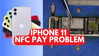 iPhone 11 NFC Sensor Repair  iPhone 11 NFC Error  Cant Pay Through NFC  Noor Telecom [upl. by Myrvyn669]