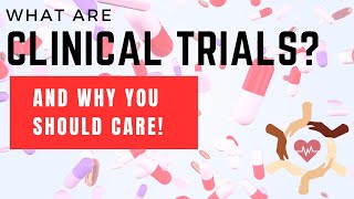 What are Clinical Trials And Why You Should Care [upl. by Merriam]