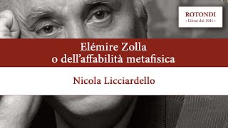 Elémire Zolla o dell’affabilità metafisica – con Nicola Licciardello [upl. by Deenya79]