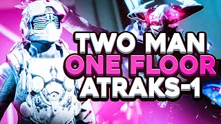 Two Man One Floor Atraks1 Season of the Wish Destiny 2 [upl. by Lorelie918]