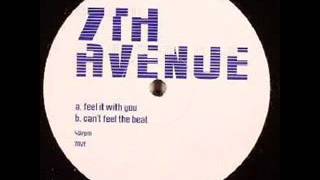 7th Avenue  Feel It With You Rui Da Silva  Touch me Bootleg [upl. by Acinej828]