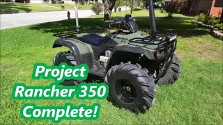 Rancher 350 Project Finished [upl. by Rettke]