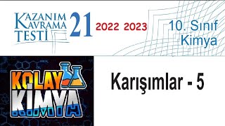 10 SINIF KİMYA Kazanım Kavrama 21 Karışımlar 5 [upl. by Haymes869]