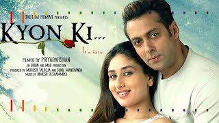 Kyon Ki Movie amazing facts and story  Salman Khan  Kareena Kapoor  Rimi Sen  Jackie Shroff [upl. by Cookie383]