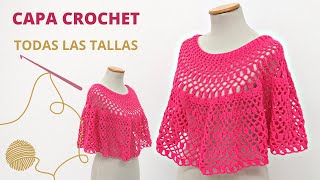 Como tejer Capa a crochet en todas las tallas  Tutorial paso apaso [upl. by Feodora]