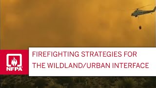 Firefighting Strategies for the WildlandUrban Interface [upl. by Pantia]