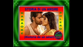 STORIA DI UN AMORE  Historia de un amor  BOLERO  KARAOKE [upl. by Aikmat605]