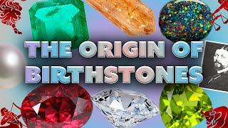 Where Did Birthstones Come From [upl. by Annodal]