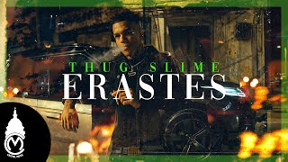 Thug Slime  Erastes Official Music Video [upl. by Petulah518]