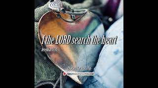 Thought for July 27th “I THE LORD SEARCH THE HEART” [upl. by Jeuz217]