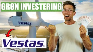 Vestas Aktieanalyse  Investering i Grøn Energi  Lær om Investering i Grønne Danske Aktier [upl. by Knah40]