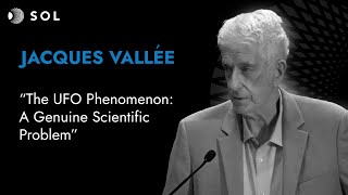 Jacques Vallée PhD on the UFO Phenomenon being a Genuine Scientific Problem [upl. by Repooc]