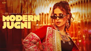 Modern Jugni  Avika Gor  Jyoti Nooran  Srish Rai  Rajvir Saini  Punjabi songs 2024 [upl. by Honna]